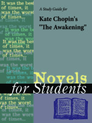 cover image of A Study Guide for Kate Chopin's "The Awakening"